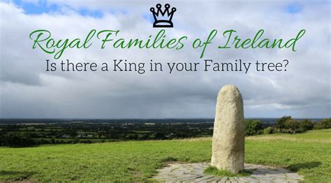 Royal Families of Ireland - Is your Irish surname here