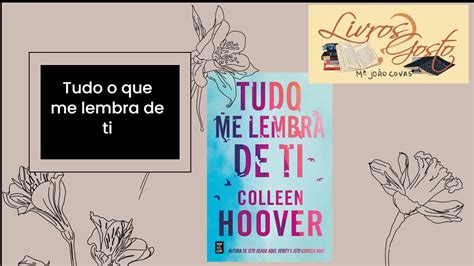 Opinião Tudo me lembra de ti de Colleen Hoover YouTube