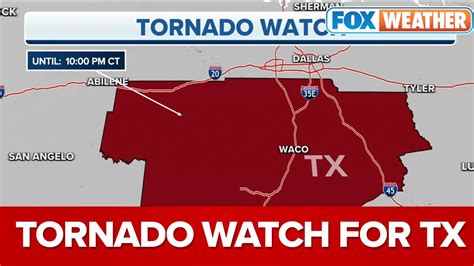 Tornado Watch Issued For Parts Of Texas Wednesday Youtube