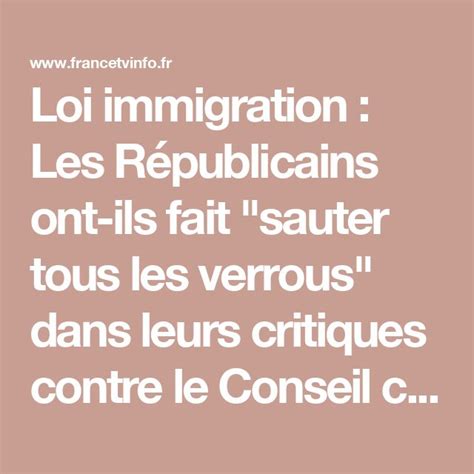 Loi Immigration Les R Publicains Ont Ils Fait Sauter Tous Les