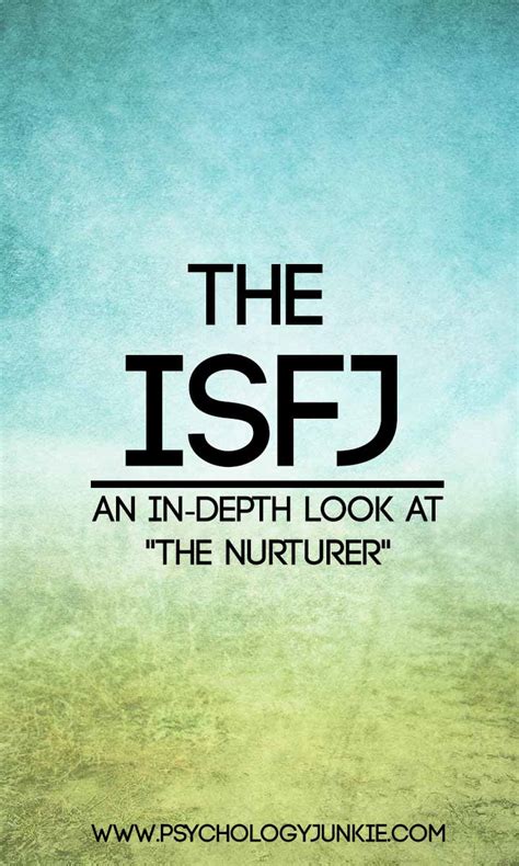 The Isfj Personality Profile An In Depth Look At The Nurturer