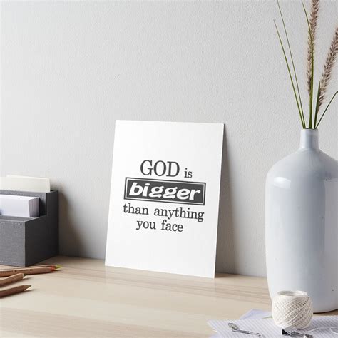 Christian Design God Is Bigger Than Anything You Face Art Board Print By Simplydesignart