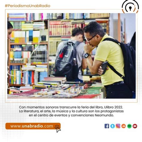 Stream Periodismo Unab Radio Así transcurre Ulibro 2022 by Unab Radio