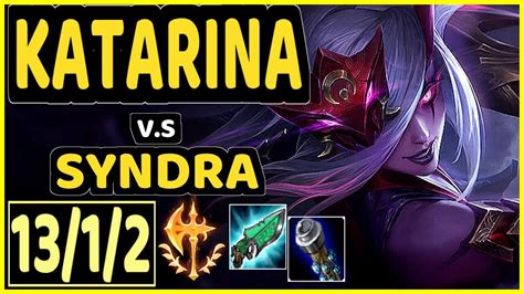 Lvsyan Katarina Vs Syndra 1312 Kda Mid Gameplay Euw Ranked