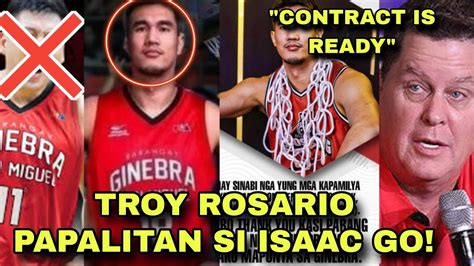 May NANALO NA TROY ROSARIO PAPALITAN ISAAC GO Kinumpirma Ang KONTRATA