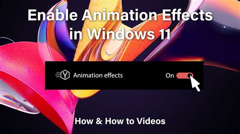 Enable Animations In Windows 11 Turn On Animations Windows 11