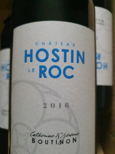 Ch Teau Hostin Le Roc L Orangerie Bordeaux Sup Rieur Vivino Us