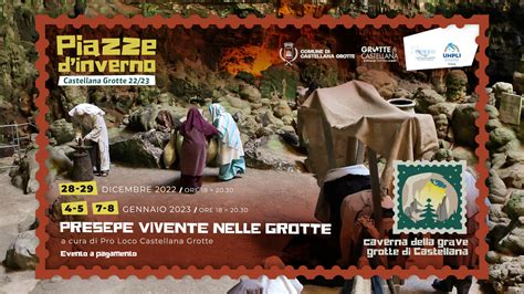 Presepe Vivente Nelle Grotte Grotte Di Castellana In Puglia Tutto L