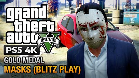 Gta 5 Ps5 Mission 37 Masks Blitz Play Gold Medal Guide 4k