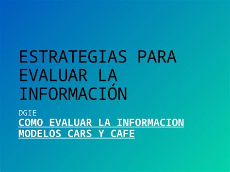 PPTX Estrategias Para Evaluar La Informacion DOKUMEN TIPS