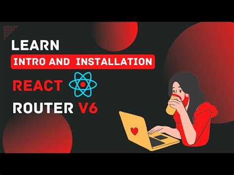 Intro Installation React Router V React Router V In Hindi Urdu