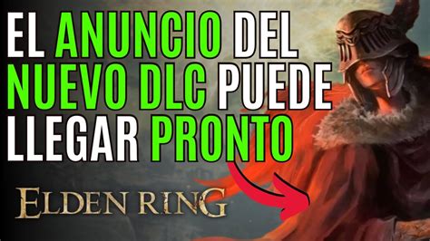 Elden Ringpronto Puede Llegar El Anuncio Del Dlc De Elden Ring Elden