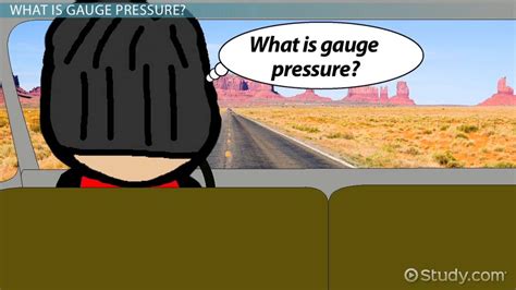 Gauge Pressure | Definition, Formula & Equations - Lesson | Study.com