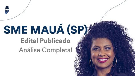 SME Mauá SP Edital Publicado Análise Completa YouTube