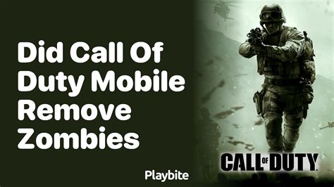 Did Call Of Duty Mobile Remove Zombies Playbite