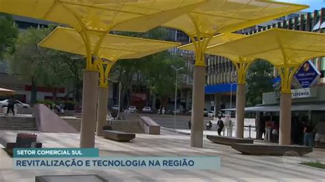 Setor Comercial Sul Tem Revitaliza O E Novas Tecnologias Previstas