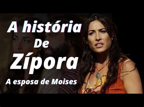 A Historia De Zipora Quem Foi Zipora A Esposa De Moises Youtube