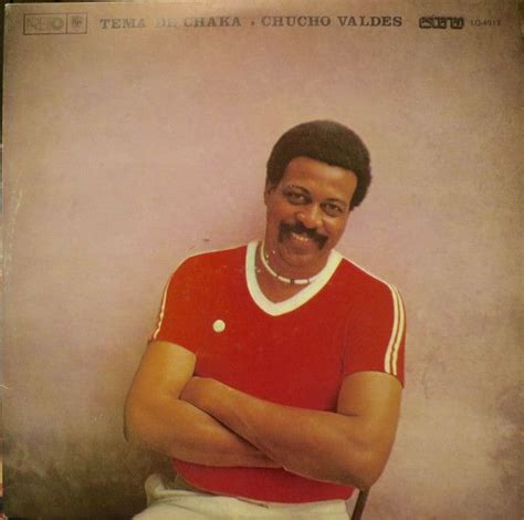 Tema de Chaka Álbum de Chucho Valdes LETRAS MUS BR