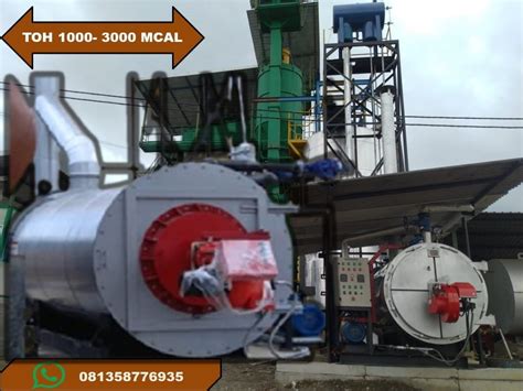 JUAL THERMAL OIL BOILER 1000 MCAL 3000 MCAL