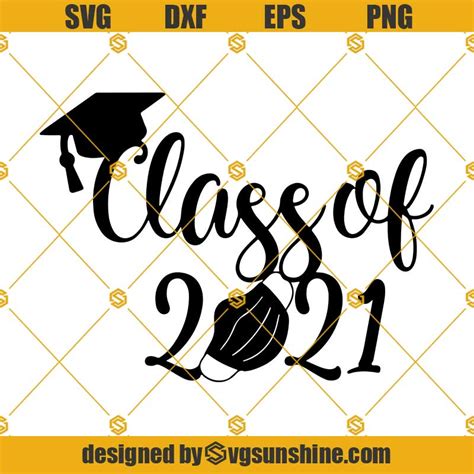 Class Of 2021 Face Mask Svg Senior 2021 Svg Graduation 2021 Svg