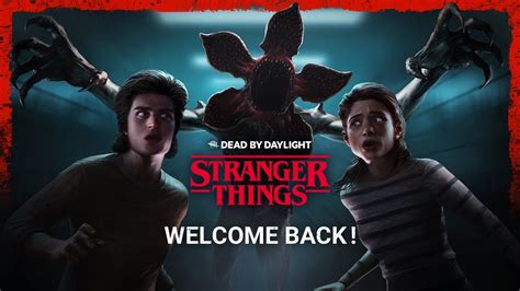 Dead By Daylight Stranger Things Ist Zurück