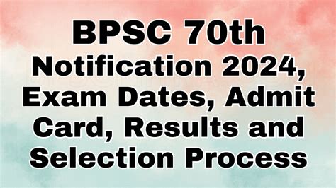 Bpsc Th Notification Exam Dates Admit Card Results