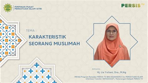 Karakteristik Seorang Muslimah Oleh Hj Lia Yuliani Dra M Ag Youtube