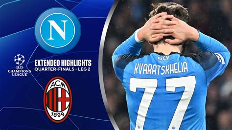 Napoli vs. AC Milan: Extended Highlights | UCL Quarter-Finals - Leg 2 ...