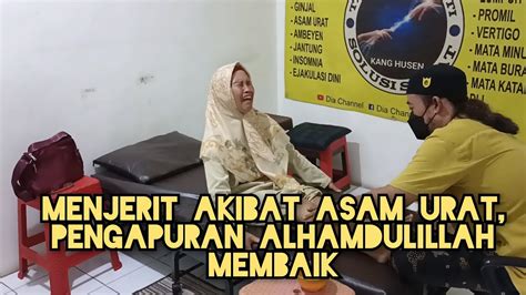 Menjerit Akibat Sakit Asam Urat Tinggi Dan Pengapuran ALHAMDULILLAH