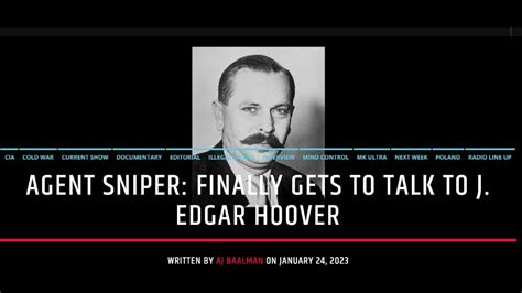 Agent Sniper Finally Gets To Talk To J Edgar Hoover YouTube