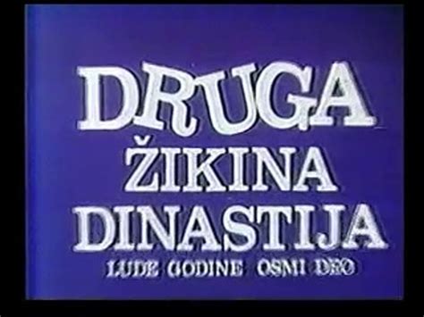 Druga Zikina Dinastija Zikina Dinastija 8 1986 Ceo Film HD Video