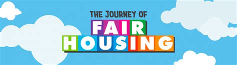 Journey Of Fair Housing Division Of Human Rights