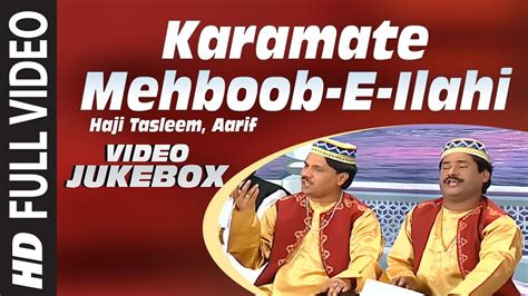 Karamate Mehboob E Ilahi Full Video Jukebox Haji Tasleem Aarif