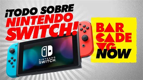 TODO Sobre Nintendo SWITCH BarcadeVG NOW YouTube