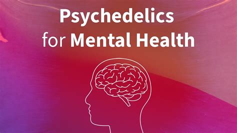 Psychedelics For Depression Anxiety Other Mental Health Conditions