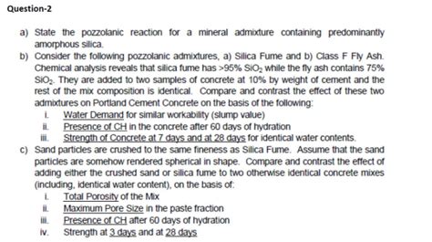 Solved a) State the pozzolanic reaction for a mineral | Chegg.com