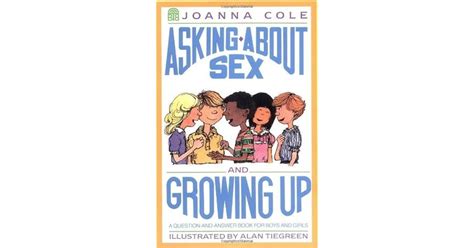 Asking About Sex And Growing Up By Joanna Cole