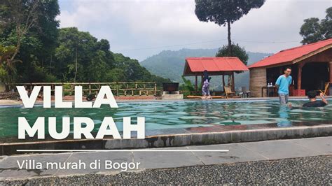 Villa Murah Di Gunung Bunder Bogor YouTube