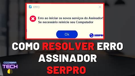 Assinador Serpro Não Funciona BRAINCP