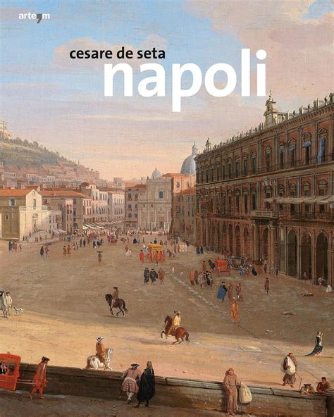 Amazon Napoli 9788856905069 De Seta Cesare Books