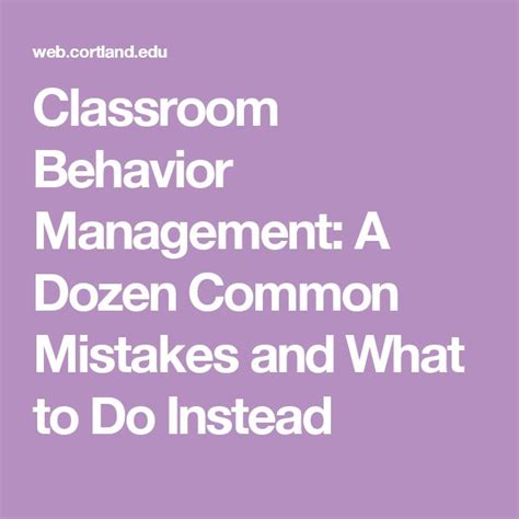 Classroom Behavior Management A Dozen Common Mistakes And What To Do