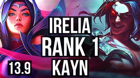 IRELIA Vs KAYN TOP Rank 1 Rank 1 Irelia 11 1 11 68 Winrate