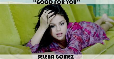 "Good For You" Song by Selena Gomez feat. ASAP Rocky | Music Charts Archive