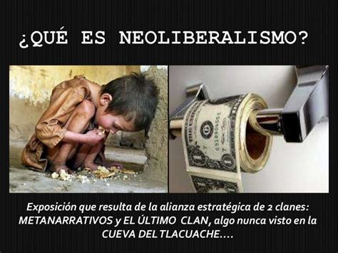 Qué Es Neoliberalismo