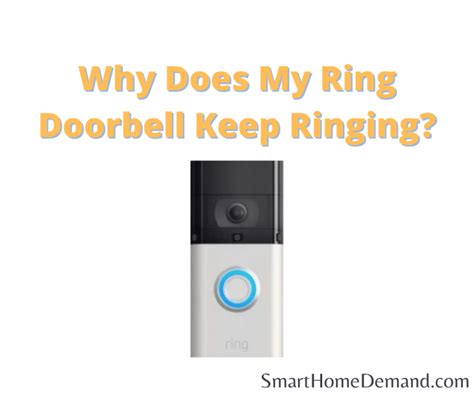 Why Does My Ring Doorbell Keep Ringing How To Fix It Smart Home Demand