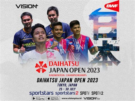 Dukung Perwakilan Indonesia Sabet Juara Nonton Bwf Japan Open Live