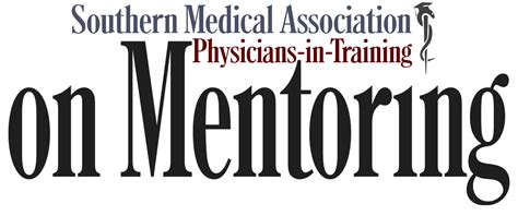 On Mentoring Mary Thomas Southern Medical Association