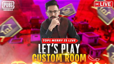 Tiktokar Youtuber Custom Rooms Pubg Mobile Top Merry Is Live Youtube