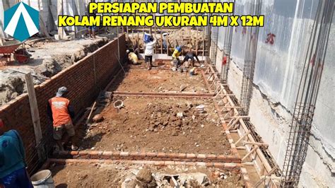 Proses Pembuatan Kolam Renang Ukuran M X M Pekerjaan Galian Youtube