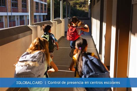 Control Biométrico De Presencia Para Colegios Iglobalcard